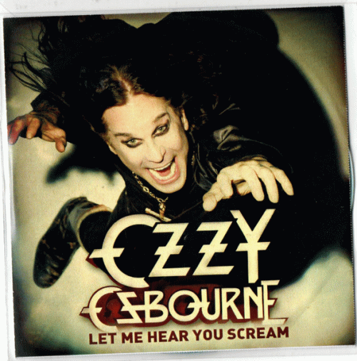 Ozzy Osbourne : Let Me Hear You Scream